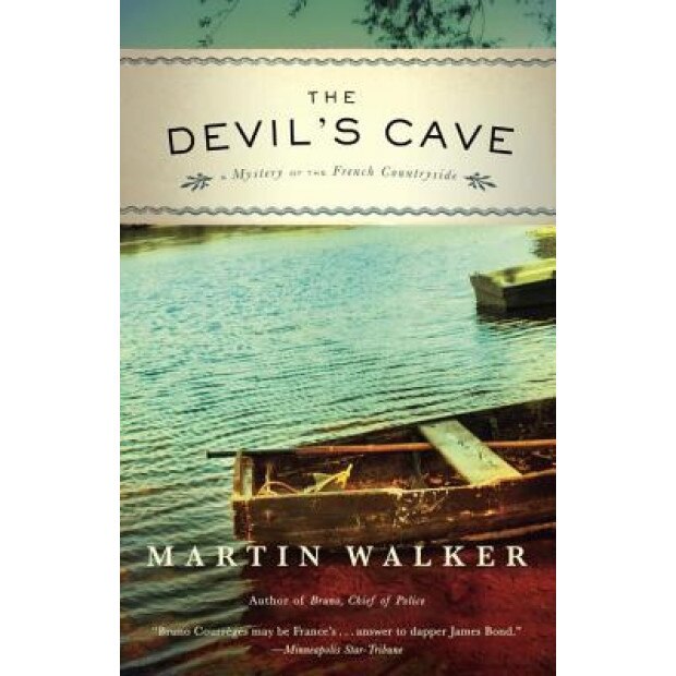 The Devil's Cave: A Mystery of the French Countryside, Martin Walker (Author)