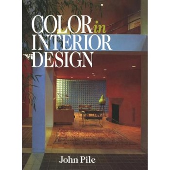 Color in Interior Design CL, John Pile (Author) Color in Interior Design CL, John Pile (Author)