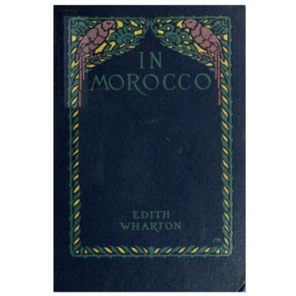 In Morocco, Edith Wharton (Author)