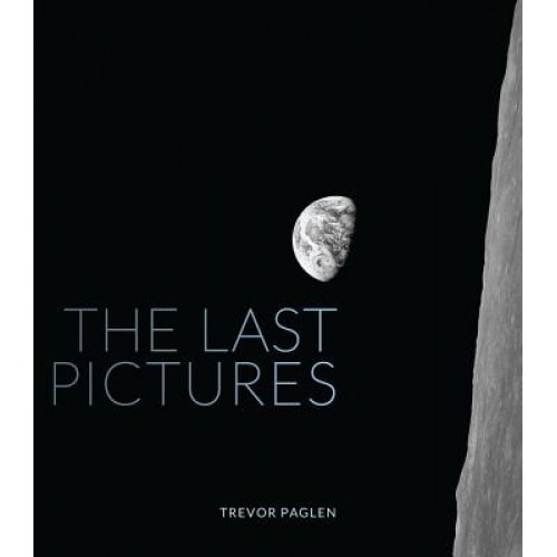 The Last Pictures, Trevor Paglen (Author)