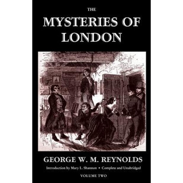 The Mysteries of London, Vol. II [Unabridged & Illustrated] (Valancourt Classics), George W. M. Reynolds (Author)