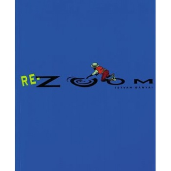 Re-Zoom, Istvan Banyai Re-Zoom, Istvan Banyai