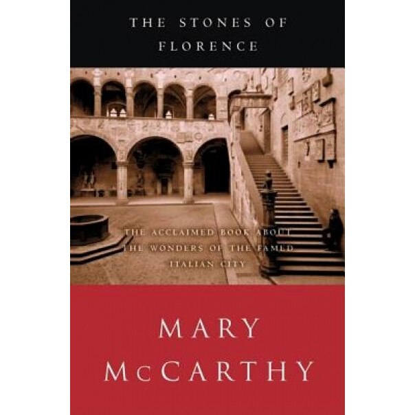 The Stones of Florence, Mary McCarthy