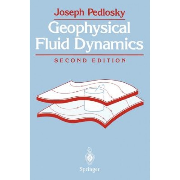Geophysical Fluid Dynamics, Joseph Pedlosky (Author)