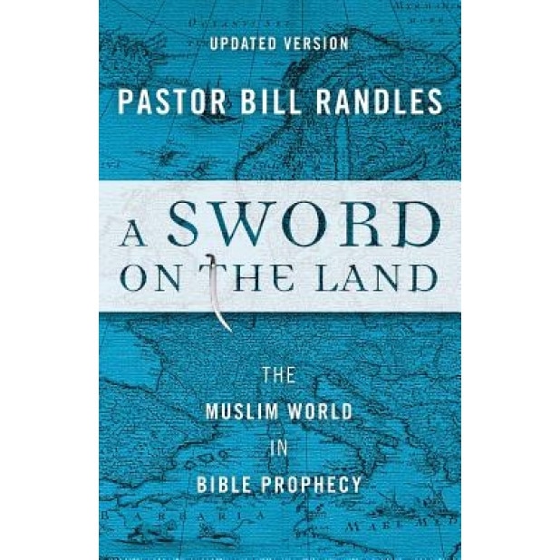 A Sword on the Land, Bill Randles (Author)