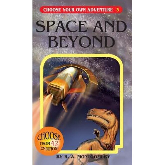 Space and Beyond, R.A. Montgomery