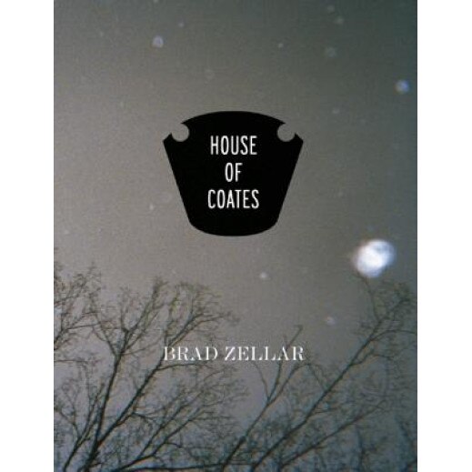 House of Coates, Brad Zellar (Author)