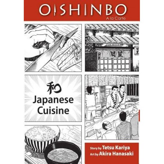 Oishinbo a la Carte: Japanese Cuisine, Kariya Tetsu