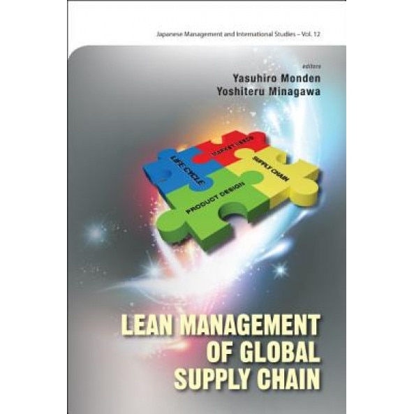 Lean Management of Global Supply Chain, Yoshiteru Minagawa (Editor)