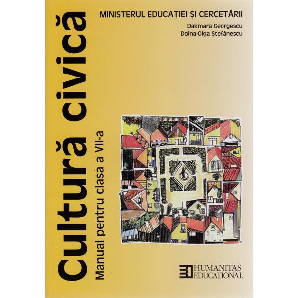 Cultura civica - Clasa 7 - Manual - Dakmara Georgescu, Doina-Olga Stefanescu
