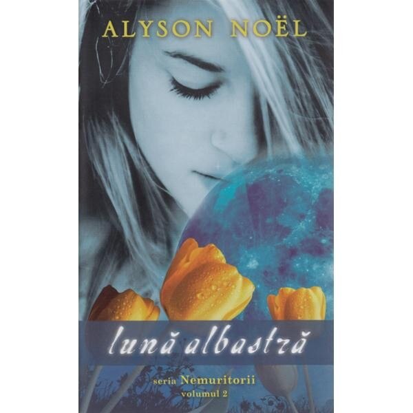 Luna Albastra - Alyson Noel
