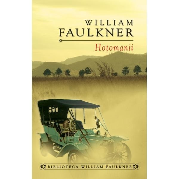 Hotomanii - William Faulkner