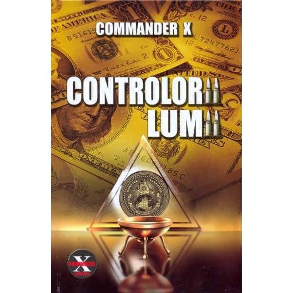 Controlorii lumii - Commander X