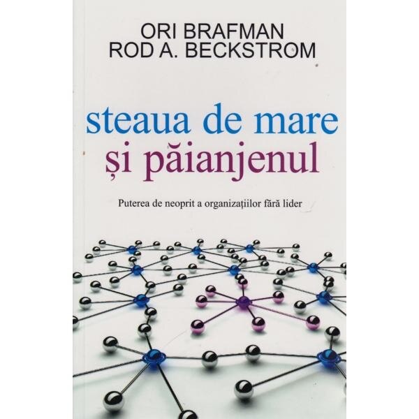 Steaua de mare si paianjenul - Ori Brafman