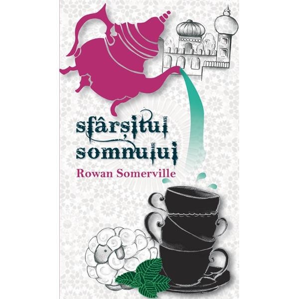 Sfarsitul Somnului - Rowan Somerville