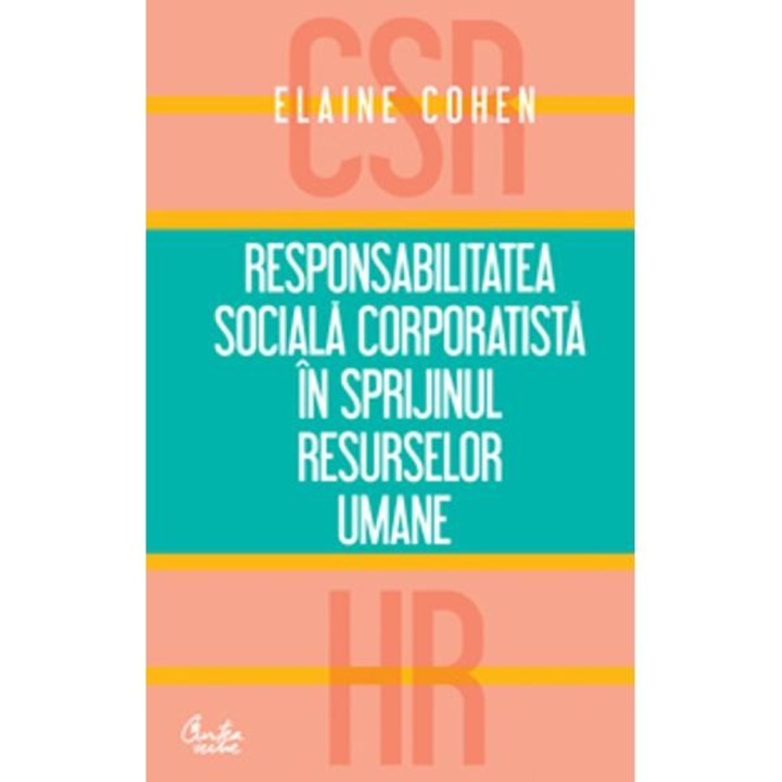 Responsabilitatea Sociala Corporatista - Elaine Cohen