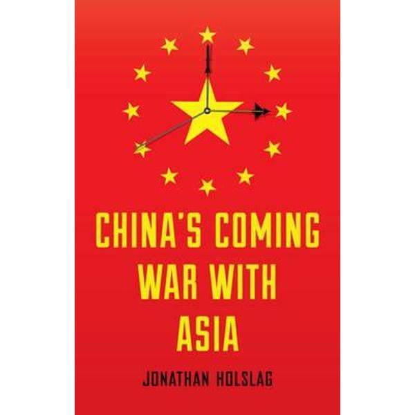 China's Coming War with Asia