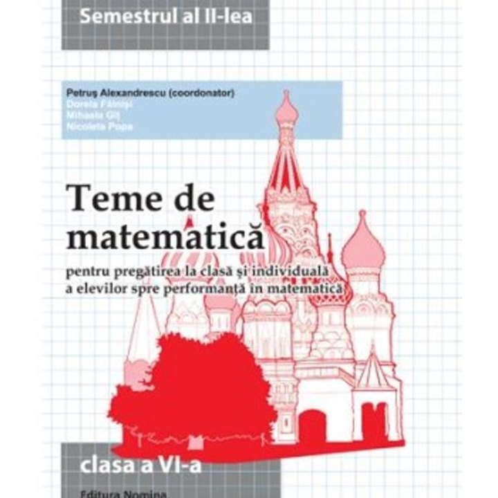 Teme De Matematica Clasa 6 Sem 2 - Petrus Alexandrescu