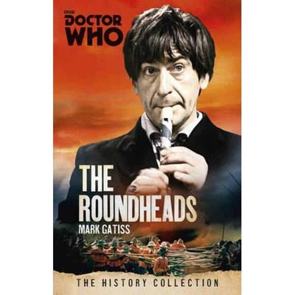 Doctor Who: the Roundheads