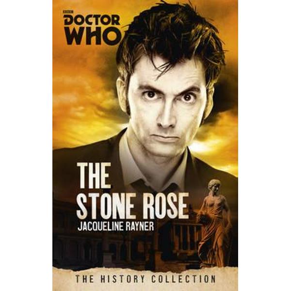 Doctor Who: the Stone Rose