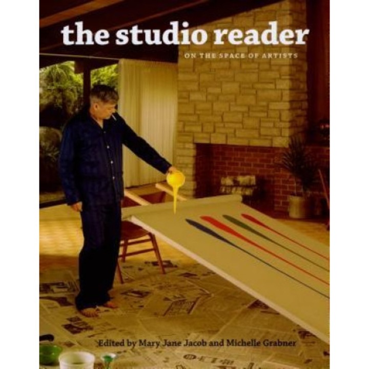 The Studio Reader: On the Space of Artists,
