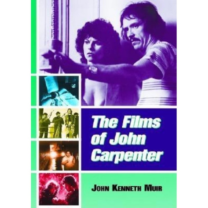 The Films of John Carpenter, John Kenneth Muir (Author)