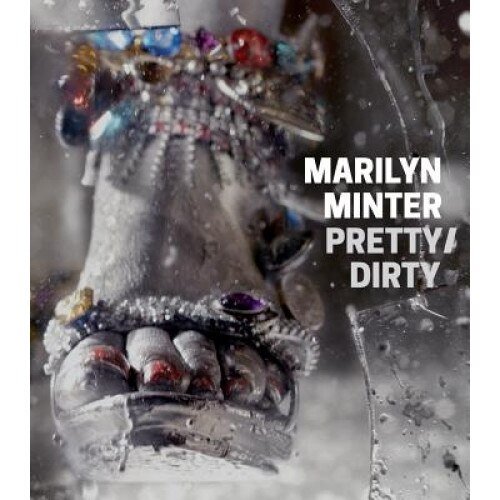Marilyn Minter: Pretty/Dirty, Marilyn Minter (Artist)