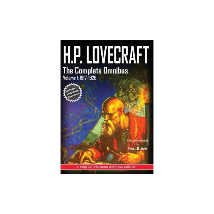 H.P. Lovecraft, the Complete Omnibus Collection, Volume I 1917-1926, H. P. Lovecraft
