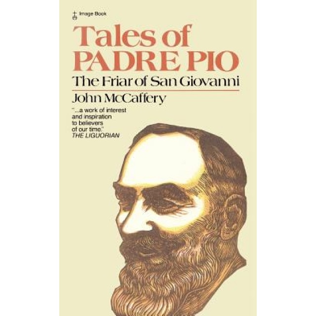 Tales of Padre Pio, John McCaffrey (Author)