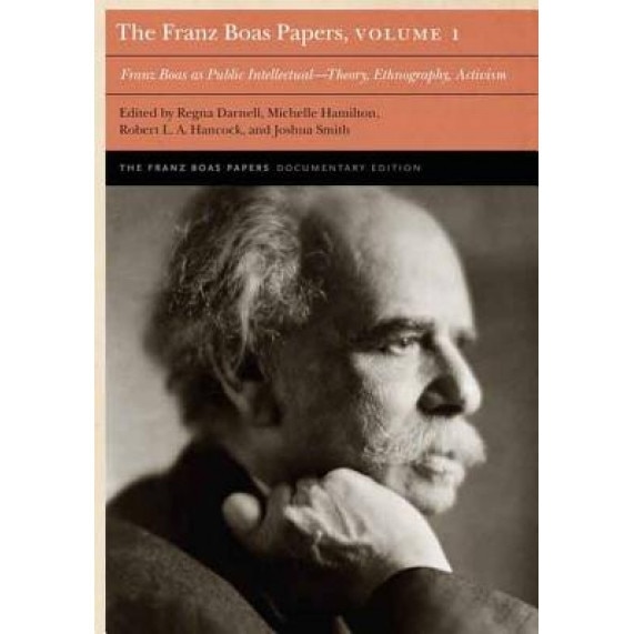 Franz Boas as Public Intellectual, Regna Darnell (Editor)