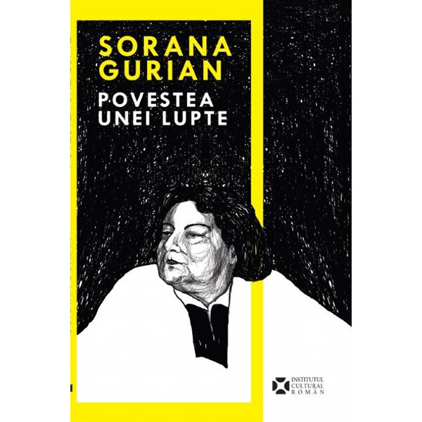Povestea unei lupte - Sorana Gurian