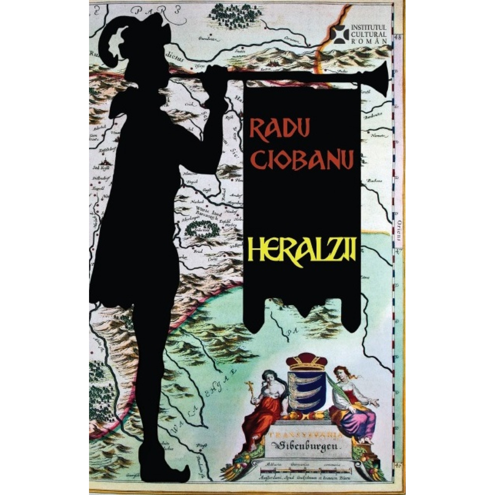 Heralzii - Radu Ciobanu