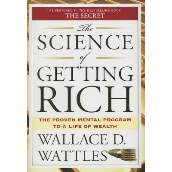 The Science of Getting Rich: Includes the Classic Essay 