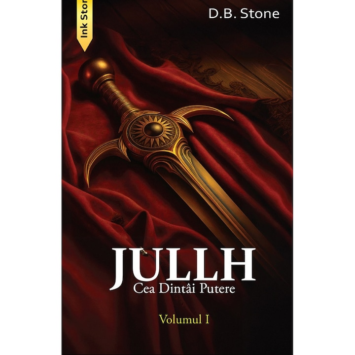 Jullh. Cea Dintai Putere Vol.1 - D.b. Stone