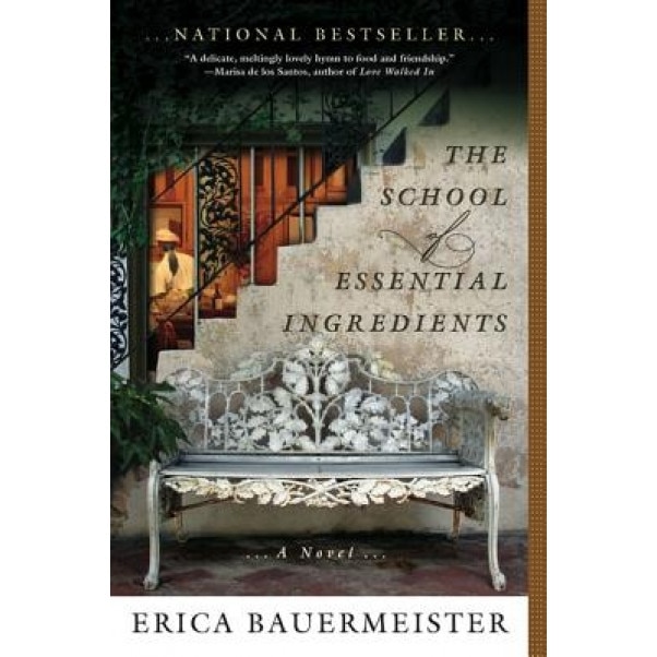 The School of Essential Ingredients, Erica Bauermeister