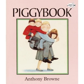 Piggybook, Anthony Browne Piggybook, Anthony Browne