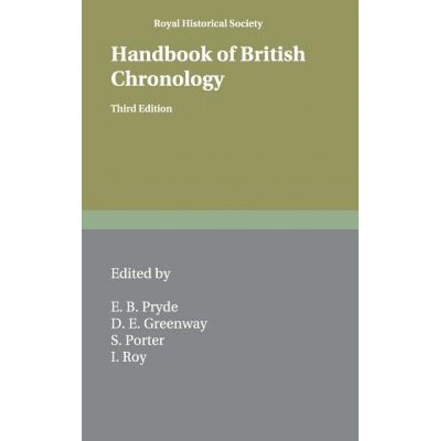 Handbook of British Chronology, E. B. Fryde (Editor)