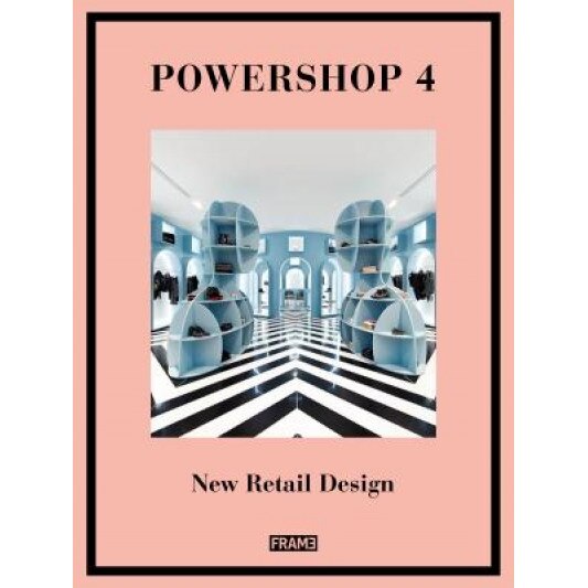 Powershop 4: New Retail Design, Jane Szita (Author)