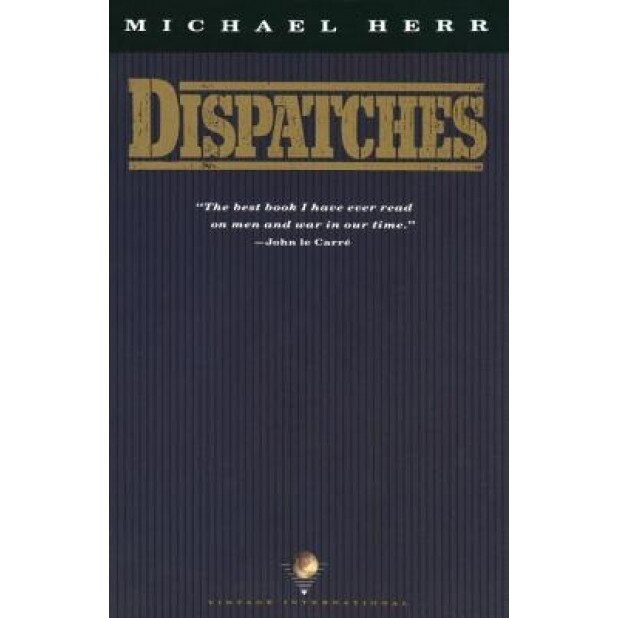 Dispatches, Michael Herr