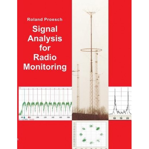 Signal Analysis for Radio Monitoring, Roland Proesch (Author)