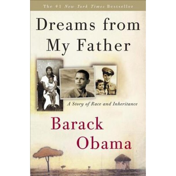 Dreams from My Father: A Story of Race and Inheritance, Barack Obama