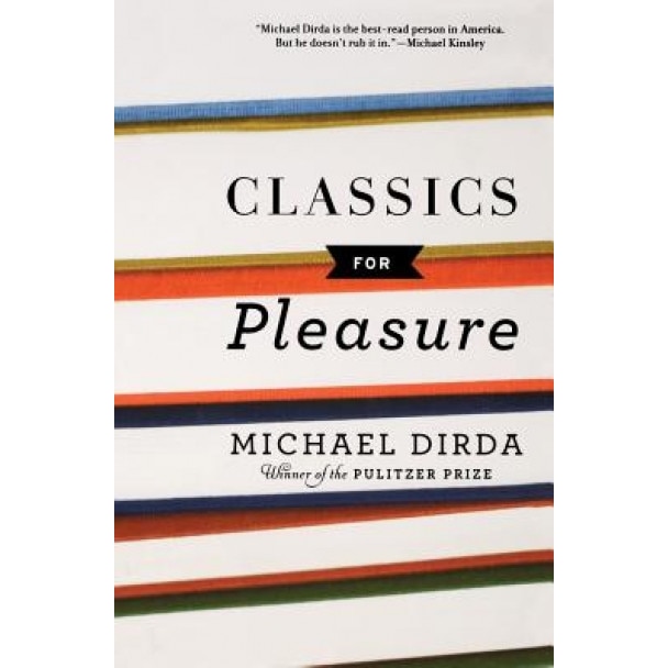 Classics for Pleasure, Michael Dirda