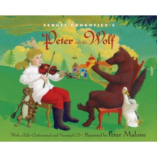 Sergei Prokofiev's Peter and the Wolf [With CD (Audio)], Janet Schulman, Sergey Prokofiev