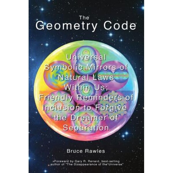 The Geometry Code, Bruce Rawles (Author)