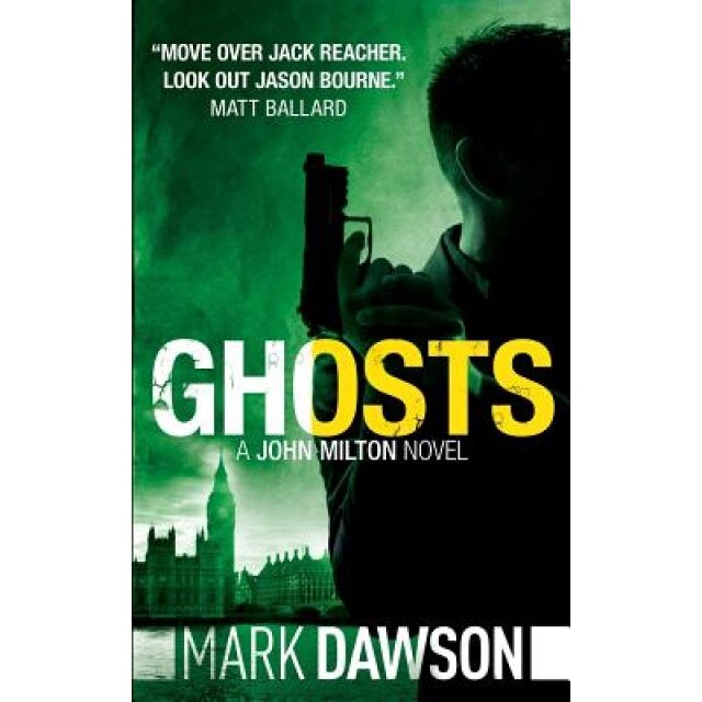 Ghosts, Mark Dawson (Author)