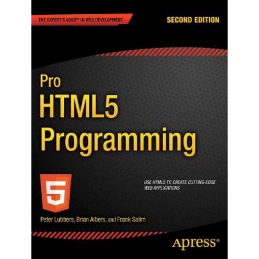 Pro HTML5 Programming - Peter Lubbers (Author)