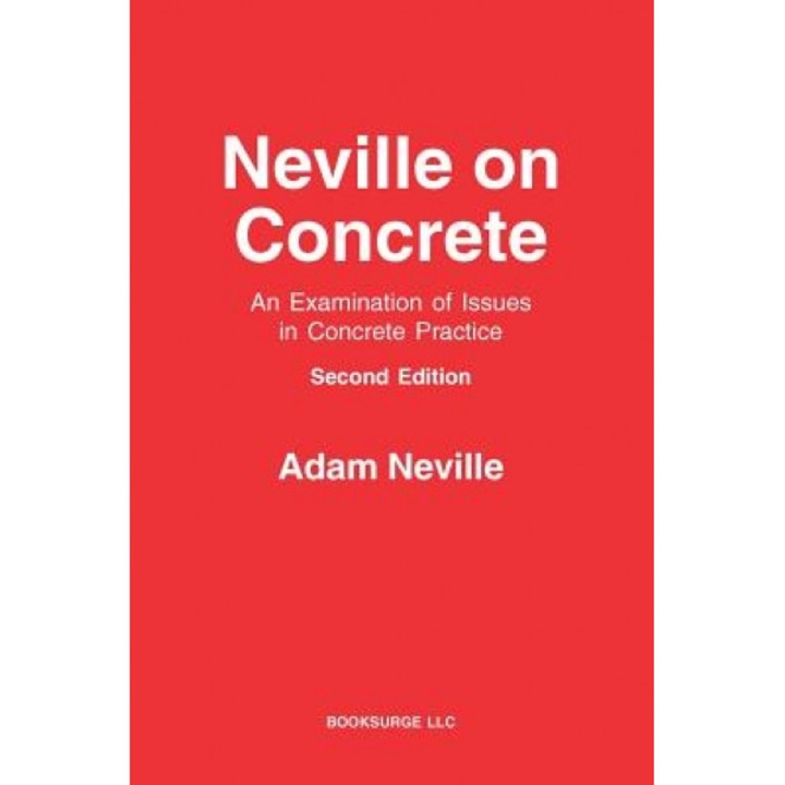 Neville on Concrete, Adam Neville (Author)