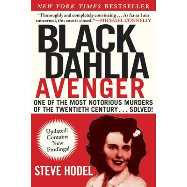 Black Dahlia Avenger: A Genius for Murder: The True Story, Steve Hodel (Author)