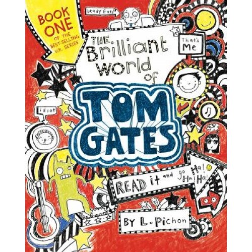 The Brilliant World of Tom Gates, Liz Pichon (Author)