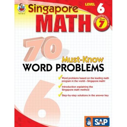 Singapore Math 70 Must-Know Word Problems Level 6, Grade 7, Frank Schaffer Publications (Manufactured by)